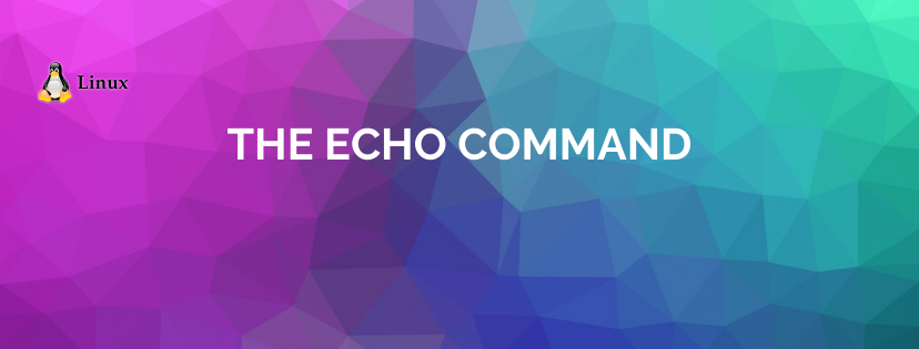 the-echo-command-in-linux